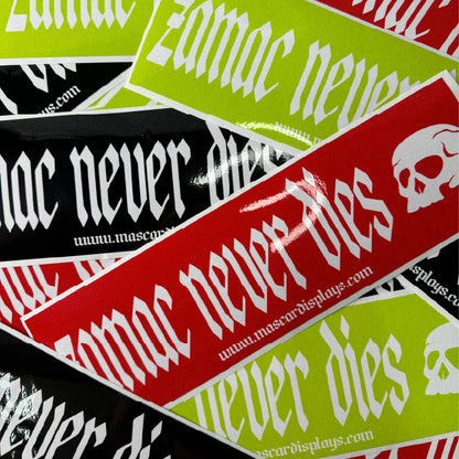 ZAMAC never dies Decal